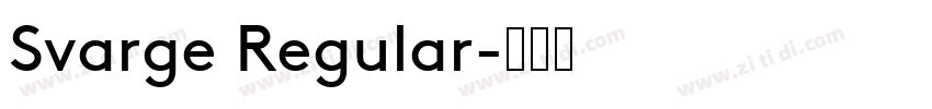 Svarge Regular字体转换